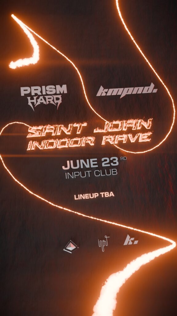 PRISM x KOMPOUND pres Sant Joan Indoor Rave