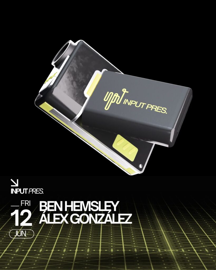 INPUT pres. BEN HEMSLEY