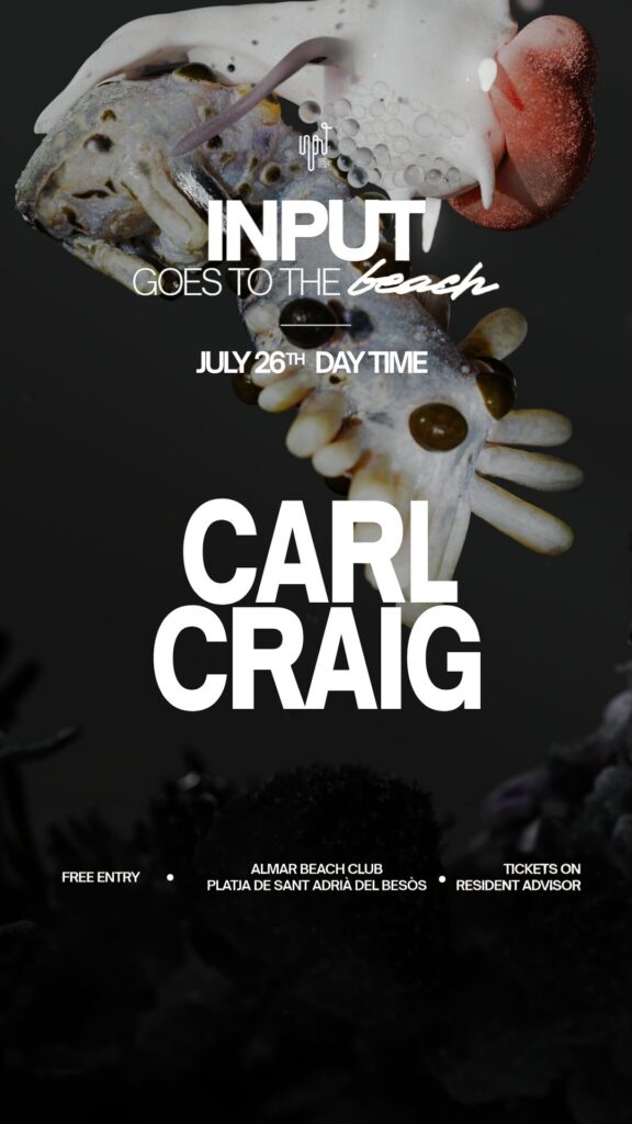 [FREE OPEN AIR beach party] INPUT Goes To The Beach with Carl Craig
